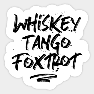 WTF - Whiskey Tango Foxtrot. Funny Pilot Phonetic Alphabet Sticker